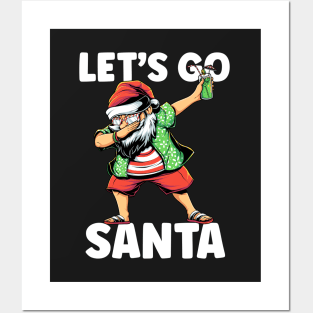 Let's Go Santa - Funny Dabbing Beach Santa Posters and Art